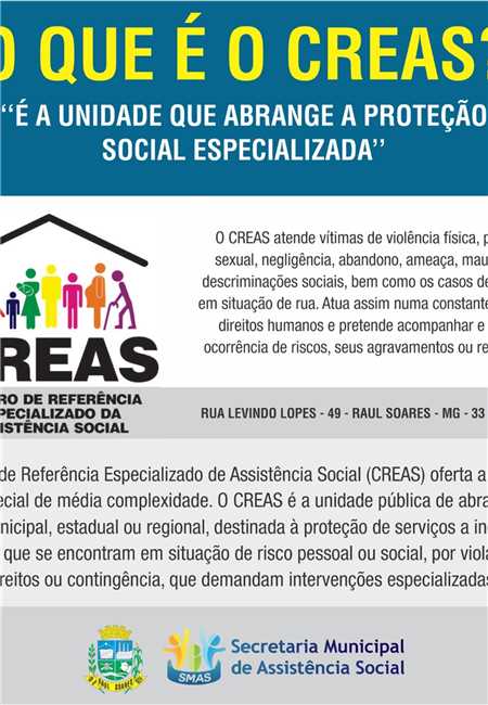 Prefeitura Municipal de Raul Soares O QUE É O CREAS